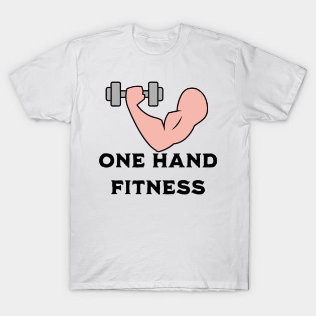 ONE HAND FITNESS T-Shirt by Imaginate